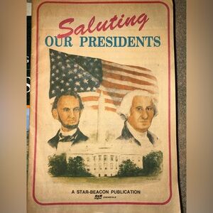 Saluting Our Presidents Vintage Star-Beacon Pub Patriotic Americana Collectible